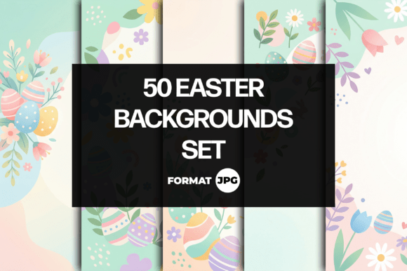 50 Easter Backgrounds Set JPG: Fresh Spring Designs